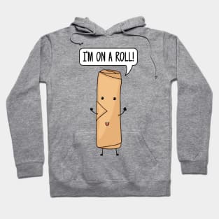 I'm on a roll! - Cute Hoodie